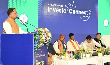 Chhattisgarh Investor Connect: A New Chapter of Investment and Growth Begins in Bastar